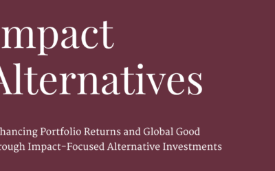 Impact Alternatives: Seeking Double (or Triple) Bottom Lines